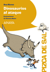 DINOSAURIOS AL ATAQUE (PIZCA DE SAL)