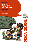 VIAJE AL FUTURO, UN (PIZCA DE SAL)