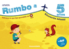 RUMBO A... 5 AÑOS. EDUCACION INFANTIL ( VACACIONES )