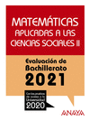 MATEMÁTICAS APLICADAS A LAS CIENCIAS SOCIALES II ( EVALUACION DE BACHILLERATO 2021 )