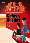 EXTRAORDINARIAS AVENTURAS DE GAFAS Y RUEDAS, LAS