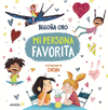 MI PERSONA FAVORITA