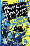 HOSPITAL PARA MONSTRUOS Nº 3. EL CRIMEN VISCOSO