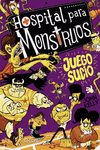 HOSPITAL PARA MONSTRUOS Nº 4: JUEGO SUCIO
