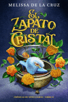ZAPATO DE CRISTAL, EL (CRÓNICAS DE NUNCA JAMÁS LIBRO II)