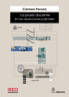 PRAXIS DOCENTE EN LAS RESOLUCIONES JUDICIALES, LA