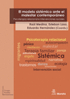 MODELO SISTÉMICO ANTE EL MALESTAR CONTEMPORÁNEO. PSICOTERAPIA RELACIONAL E INTERVENCIONES SOCIALES, EL