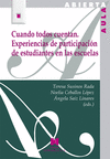 CUANDO TODOS CUENTAN. EXPERIENCIAS DE PARTICIPACIÓN DE ESTUDIANTES EN LAS ESCUELAS