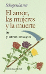 EL AMOR, LAS MUJERES Y LA MUERTE