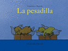 PESADILLA, LA (TROMBOLINA Y MUCHOLIO)