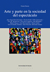 ARTE Y PARTE EN LA SOCIEDAD DEL ESPECTÁCULO