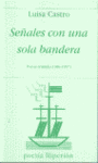 SEÑALES CON UNA SOLA BANDERA