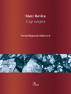 CAP VESPRE ( PREMI MIQUEL DE PALOL 2018 )