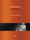SONS BRUTS ( PREMI CARLES RIBA 2018 )