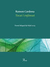 TOCAT I ENFONSAT ( PREMI MIQUEL DE PALOL 2019 )