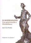 EL MODERNIZADOR ( UNA APROXIMACION A FLORIDABLANCA )