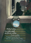 LA VIDA AMB UN FORAT A DINS, LA