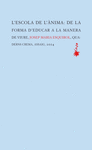 ESCOLA DE L'ANIMA, L'