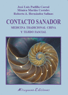 CONTACTO SANADOR ( MEDICINA TRADICIONAL CHINA Y TEJIDO FASCIAL )