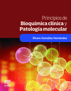 PRINCIPIOS DE BIOQUÍMICA CLÍNICA Y PATOLOGÍA MOLECULAR