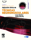 APLICACIÓN CLÍNICA DE TÉCNICAS NEUROMUSCULARES. VOL. 1: PARTE SUPERIOR DEL CUERPO + CD-ROM