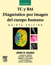 TC Y RM. DIAGNÓSTICO POR IMAGEN DEL CUERPO HUMANO
