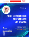 ATLAS DE TÉCNICAS QUIRÚRGICAS DE MAMA + EXPERTCONSULT