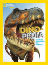 DINOPEDIA. LA GUIA DE DINOSAURIOS MAS COMPLETA (NATIONAL GEOGRAPHIC KIDS)