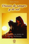 DIOSAS DE SANGRE Y DE SOL (BOLSITA+POSTALES)
