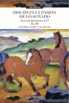 DISCIPLINA Y PASION DE LO SOÑADO II Y III ( LA JOVEN LITERATURA Y EL 27 )