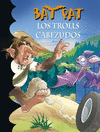 LOS TROLLS CABEZUDOS (SERIE BAT PAT 9)