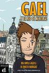 GAEL Y LA RED DE MENTIRAS (NIVEL A2) (NOVELA GRAFICA)