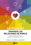 SANANDO LAS RELACIONES DE PAREJA. ASTROLOGÍA