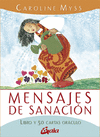 MENSAJES DE SANACION (LIBRO Y 50 CARTAS ORACULO)