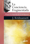 CONCIENCIA FRAGMENTADA, LA