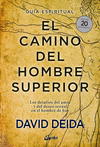 CAMINO DEL HOMBRE SUPERIOR, EL (GUÍA ESPIRITUAL)