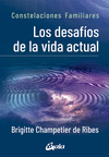 DESAFÍOS DE LA VIDA ACTUAL, LOS