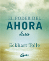 PODER DEL AHORA, EL ( DIARIO )