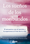 SUEÑOS DE LOS MORIBUNDOS, LOS