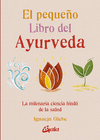 PEQUEÑO LIBRO DEL AYURVEDA, EL