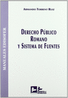 MANUAL DE DERECHO PÚBLICO ROMANO Y SISTEMA DE FUENTES