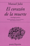 CORAZON DE LA MUERTE, EL (ANTOLOGIA POETICA)