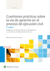 CUESTIONES PRÁCTICAS SOBRE LA VÍA DE APREMIO EN EL PROCESO DE EJECUCIÓN CIVIL (3.ª EDICIÓN)
