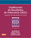 CLASIFICACIÓN DE RESULTADOS DE ENFERMERÍA (NOC) (5ª ED.)