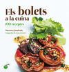 BOLETS A LA CUINA, ELS