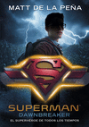 SUPERMAN (DC ICONS Nº 4): DAWNBREAKER