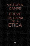 BREVE HISTORIA DE LA ETICA