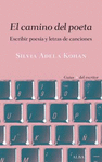 CAMINO DEL POETA, EL (ESCRIBIR POESIA Y LETRAS DE CANCIONES)