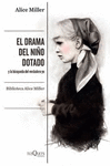 DRAMA DEL NIÑO DOTADO, EL