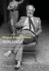 BERLANGA. VIDA Y CINE DE UN CREADOR IRREVERENTE ( XXXIII PREMIO COMILLAS )